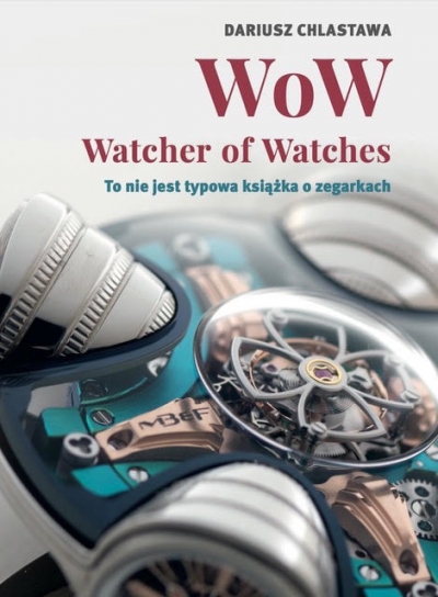 WoW - Watcher of Watches - ksi��ka Dariusza Chlastawy